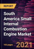 South America Small Internal Combustion Engine Market Forecast to 2027 - COVID-19 Impact and Regional Analysis By Fuel Type, Cylinders, Power Output, and End-Use Industry- Product Image