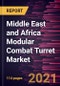 Middle East and Africa Modular Combat Turret Market Forecast to 2028 - COVID-19 Impact and Regional Analysis By Type (Manned Turret and Unmanned Turret) and Platform (Land, Naval, and Airborne) - Product Thumbnail Image