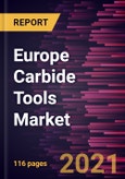 Europe Carbide Tools Market Forecast to 2028 - COVID-19 Impact and Regional Analysis By Tool Type, Configuration, and End-User- Product Image