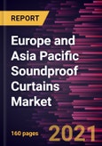 Europe and Asia Pacific Soundproof Curtains Market Forecast to 2028 - COVID-19 Impact and Regional Analysis By Type, Material, End User- Product Image