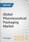 Global Pharmaceutical Packaging Market by Raw Material (Plastics, Paper & paperboard, Glass, Metal), Type (Plastic Bottles, Blisters, Caps & Closures, Labels & Accessories, Pre-filled syringes), Drug Delivery, and Region - Forecast to 2027 - Product Image