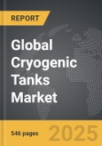 Cryogenic Tanks - Global Strategic Business Report- Product Image