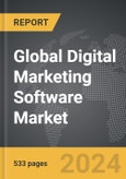 Digital Marketing Software - Global Strategic Business Report- Product Image