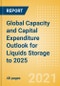 Global Capacity and Capital Expenditure Outlook for Liquids Storage to 2025 - China Leads Global Liquids Storage Capacity Additions and Capex Spending - Product Image