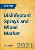 Disinfectant Sprays and Wipes Market - Global Outlook and Forecast 2021-2026- Product Image