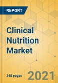 Clinical Nutrition Market - Global Outlook and Forecast 2021-2026- Product Image