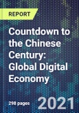 Countdown to the Chinese Century: Global Digital Economy- Product Image