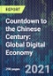 Countdown to the Chinese Century: Global Digital Economy - Product Image