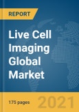 Live Cell Imaging Global Market Report 2021: COVID-19 Growth and Change- Product Image