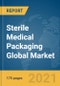 Sterile Medical Packaging Global Market Report 2021: COVID-19 Growth and Change - Product Image