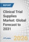 Clinical Trial Supplies Market: Global Forecast to 2031 - Product Thumbnail Image