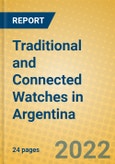 Traditional and Connected Watches in Argentina- Product Image