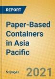 Paper-Based Containers in Asia Pacific- Product Image