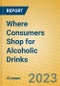 Where Consumers Shop for Alcoholic Drinks - Product Image