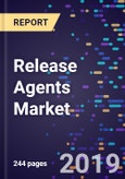 Release Agents Market Type, Ingredient Type and Application - Global Forecast to 2026.- Product Image