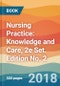 Nursing Practice: Knowledge and Care, 2e Set. Edition No. 2 - Product Thumbnail Image