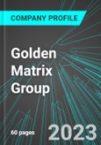 Golden Matrix Group (GMGI:PINX): Analytics, Extensive Financial Metrics, and Benchmarks Against Averages and Top Companies Within its Industry- Product Image