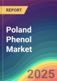 Poland Phenol Market Analysis Plant Capacity, Production, Operating Efficiency, Technology, Demand & Supply, End User Industries, Distribution Channel, Region-Wise Demand, Import & Export , 2015-2030- Product Image