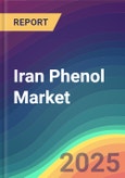 Iran Phenol Market Analysis, Plant Capacity, Production, Operating Efficiency, Technology, Demand & Supply, End User Industries, Distribution Channel, Region-Wise Demand, Import & Export , 2015-2030- Product Image