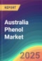 Australia Phenol Market Analysis Plant Capacity, Production, Operating Efficiency, Technology, Demand & Supply, End User Industries, Distribution Channel, Region-Wise Demand, Import & Export , 2015-2030 - Product Thumbnail Image