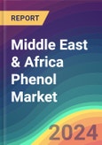 Middle East & Africa Phenol Market Analysis, Plant Capacity, Production, Operating Efficiency, Technology, Demand & Supply, End User Industries, Distribution Channel, Regional Demand, Import & Export, 2015-2030- Product Image