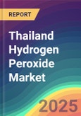 Thailand Hydrogen Peroxide Market Analysis Plant Capacity, Production, Operating Efficiency, Technology, Demand & Supply, End User Industries, Distribution Channel, Region-Wise Demand, Import & Export , 2015-2030- Product Image