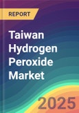 Taiwan Hydrogen Peroxide Market Analysis Plant Capacity, Production, Operating Efficiency, Technology, Demand & Supply, End User Industries, Distribution Channel, Region-Wise Demand, Import & Export , 2015-2030- Product Image