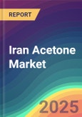 Iran Acetone Market Analysis Plant Capacity, Production, Operating Efficiency, Technology, Demand & Supply, End User Industries, Distribution Channel, Region-Wise Demand, Import & Export, 2015-2030- Product Image