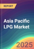 Asia Pacific LPG Market Analysis Plant Capacity, Production, Operating Efficiency, Demand & Supply, End User Industries, Distribution Channel, Regional Demand, 2015-2030- Product Image