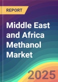 Middle East and Africa Methanol Market Analysis Plant Capacity, Production, Operating Efficiency, Technology, Demand & Supply, End User Industries, Distribution Channel, Regional Demand, 2015-2030- Product Image