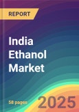 India Ethanol Market Analysis: Plant Capacity, Production, Operating Efficiency, Technology, Process, Demand & Supply, Grade, Source, Purity, End Use, Distribution Channel, Region, Competition, Trade, Customer & Price Intelligence Market Analysis, 2015-2030- Product Image