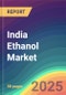 India Ethanol Market Analysis: Plant Capacity, Production, Operating Efficiency, Technology, Process, Demand & Supply, Grade, Source, Purity, End Use, Distribution Channel, Region, Competition, Trade, Customer & Price Intelligence Market Analysis, 2015-2030 - Product Image