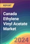 Canada Ethylene Vinyl Acetate (EVA) Market Analysis: Plant Capacity, Production, Operating Efficiency, Technology, Demand & Supply, Grade, Application, End Use, Region-Wise Demand, Import & Export, 2015-2030 - Product Image