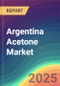 Argentina Acetone Market Analysis Plant Capacity, Production, Operating Efficiency, Technology, Demand & Supply, End User Industries, Distribution Channel, Region-Wise Demand, Import & Export, 2015-2030 - Product Image