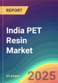 India PET Resin Market Analysis: Plant Capacity, Production, Technology, Operating Efficiency, Demand & Supply, End Use, Type, Distribution Channel, Region, Competition, Trade, Customer & Price Intelligence Market Analysis, 2015-2030- Product Image