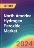 North America Hydrogen Peroxide Market Analysis Plant Capacity, Production, Operating Efficiency, Technology, Demand & Supply, End User Industries, Distribution Channel, Regional Demand, 2015-2030- Product Image