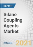 Silane Coupling Agents Market by Type (Epoxy, Vinyl, Amino, Acryloxy, Methacryloxy), Application (Rubber & Plastics, Adhesives & Sealants, Paints & Coatings), End-Use Industry, and Region - Global Forecast to 2026- Product Image