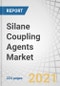 Silane Coupling Agents Market by Type (Epoxy, Vinyl, Amino, Acryloxy, Methacryloxy), Application (Rubber & Plastics, Adhesives & Sealants, Paints & Coatings), End-Use Industry, and Region - Global Forecast to 2026 - Product Image