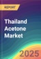 Thailand Acetone Market Analysis Plant Capacity, Production, Operating Efficiency, Technology, Demand & Supply, End User Industries, Distribution Channel, Region-Wise Demand, Import & Export , 2015-2030 - Product Image