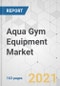Aqua Gym Equipment Market - Global Industry Analysis, Size, Share, Growth, Trends, and Forecast, 2021-2031 - Product Image