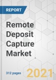 Remote Deposit Capture Market (Component: Software/Platform and Services; Deployment: Cloud and On-premise; & End User: Banks, Credit Unions, Government & Non-profit Organizations, and Enterprises) - Global Industry Analysis, Size, Share, Growth, Trends, and Forecast, 2021-2031- Product Image