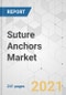 Suture Anchors Market - Global Industry Analysis, Size, Share, Growth, Trends, and Forecast, 2021-2031 - Product Image