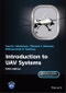 Introduction to UAV Systems. Edition No. 5. Aerospace Series - Product Thumbnail Image