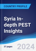 Syria In-depth PEST Insights- Product Image