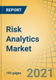 Risk Analytics Market by Component, Risk Type, Deployment Mode, Industry Size, and End User - Global Forecast to 2028- Product Image