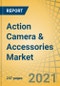 Action Camera & Accessories Market by Product Offering, Technology, Frame Rate, Distribution Channel, End User, and Application - Global Forecast to 2027 - Product Thumbnail Image