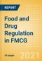Food and Drug Regulation in FMCG (Fast Moving Consumer Goods) - Thematic Research - Product Image