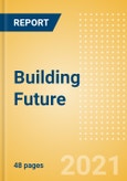 Building Future (Construction) - Emerging Technologies have the Midas Touch for Stubbornly Analog Construction- Product Image