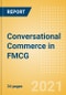 Conversational Commerce in FMCG (Fast Moving Consumer Goods) - Thematic Research - Product Image