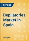 Depilatories (Skincare) Market in Spain - Outlook to 2025; Market Size, Growth and Forecast Analytics- Product Image
